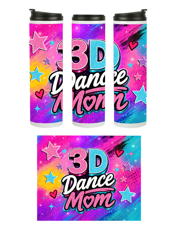 3D dance Mom Tumbler 20 oz