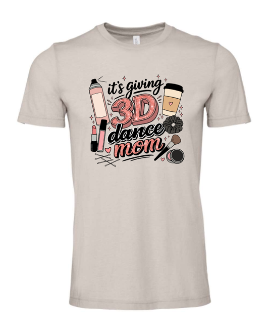 3d Dance Mom Adult tee