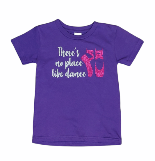 There's no place like dance toddler tee