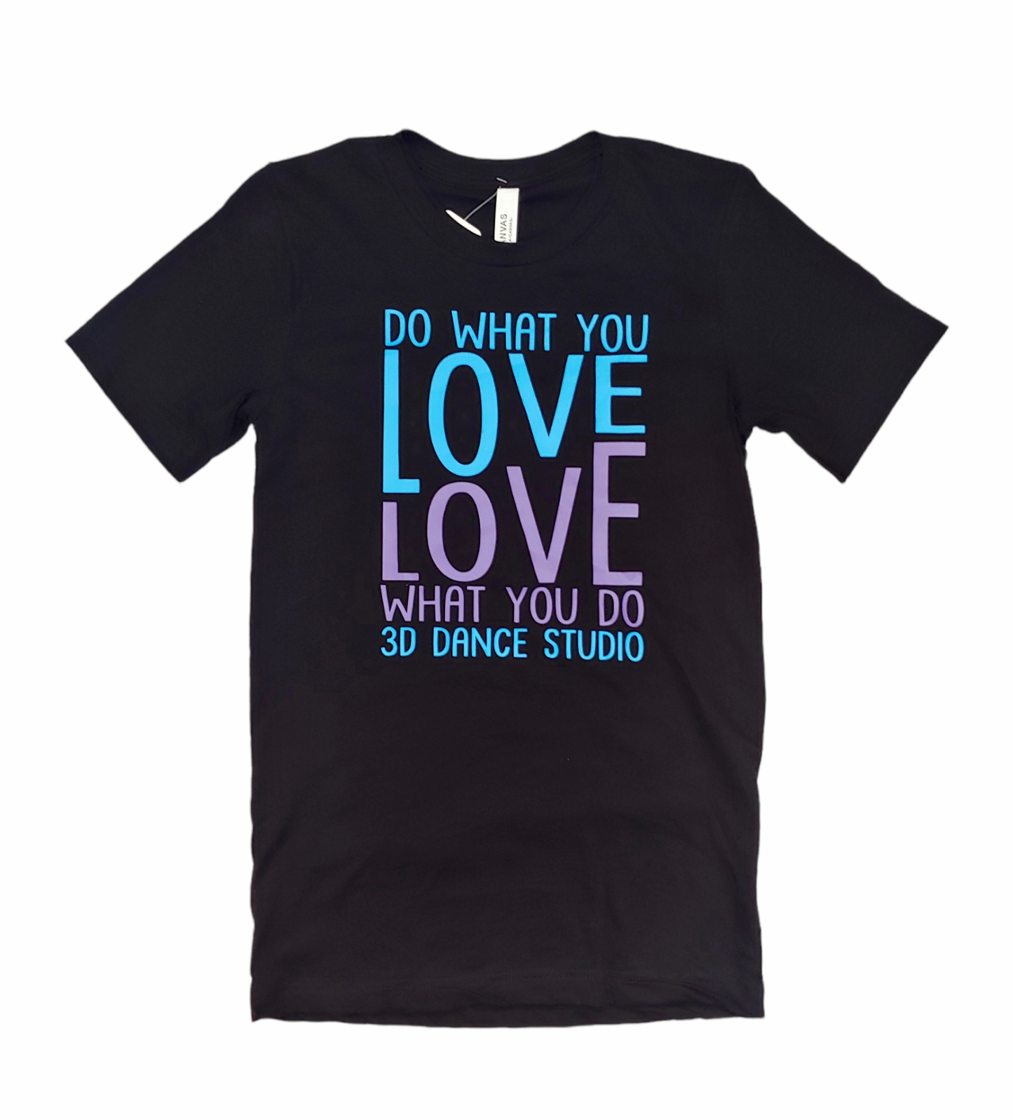 3d Dance Do what you love Adult and Youth tee